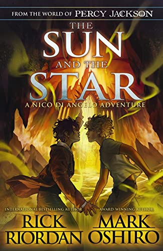 The Sun and the Star: A Nico Di Angelo Adventure