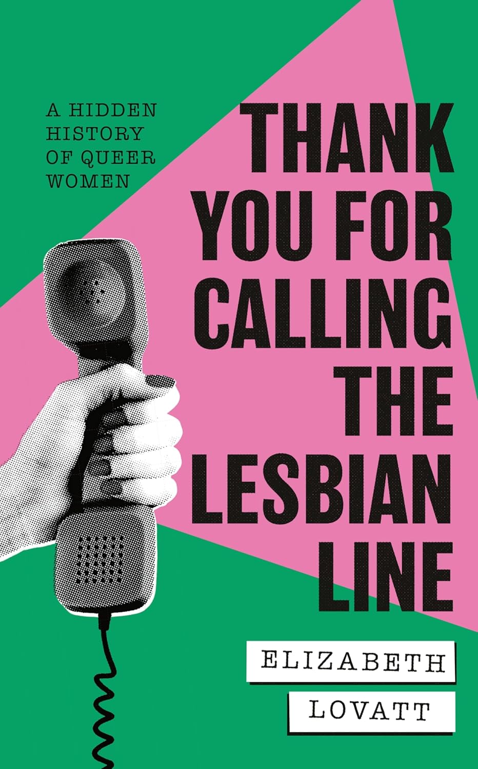 Thank You for Calling the Lesbian Line