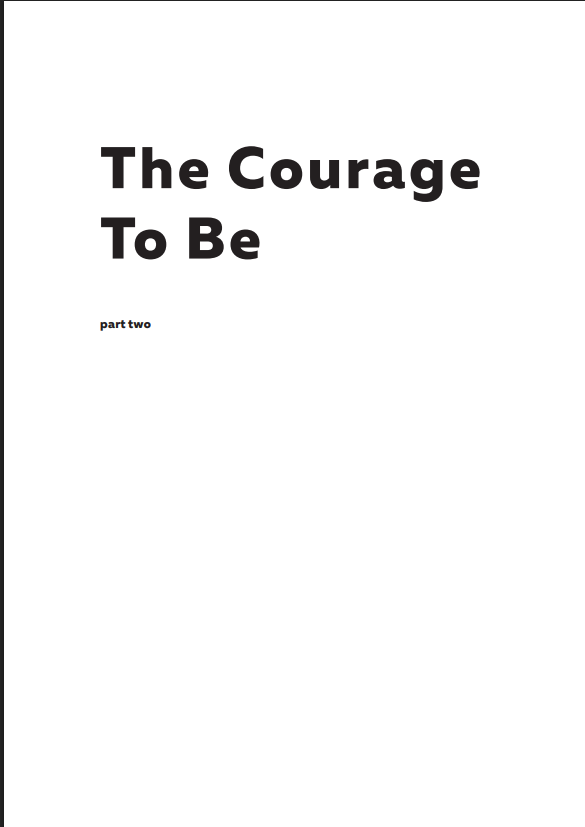 The Courage to Be: Part 2